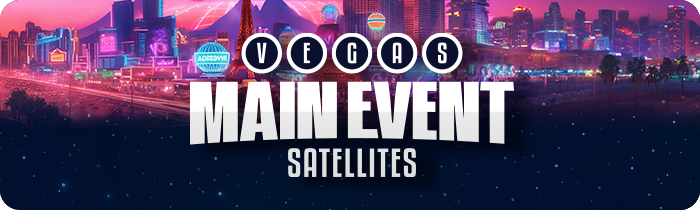 Vegas Main Event Satellites